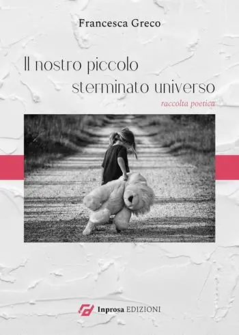 Il nostro piccolo sterminato universo Offerta