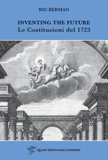 Professionale Inventing the future. Le Costituzioni del 1723
