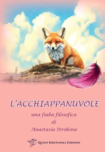 L‘acchiappanuvole. Una fiaba filosofica Nuova Collezione