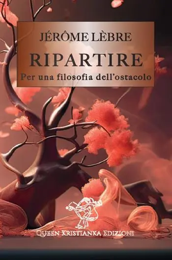 Ripartire. Per una filosofia dell‘ostacolo Promo Stagionale