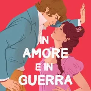 Ultime Pezzi In amore e in guerra. The Regency vows. Vol. 2