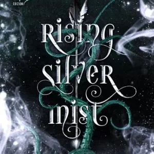 Non Perdere Rising silver mist. Il clan perduto. Vol. 3