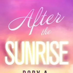 After the sunrise. Ediz. italiana Popolare
