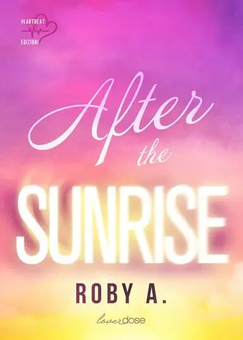 After the sunrise. Ediz. italiana Popolare