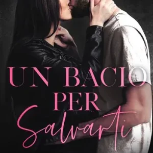 Un bacio per salvarti. Blairwood University. Vol. 7 Nuovo Arrivo