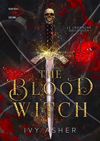 Offerta Del Giorno The blood witch. Le cronache delle ossa. Vol. 2