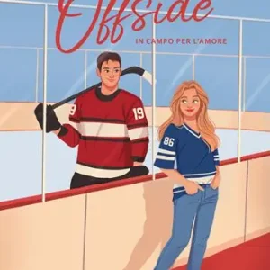 Prezzo Ridotto Offside. In campo per l‘amore. Rules of the game. Vol. 1