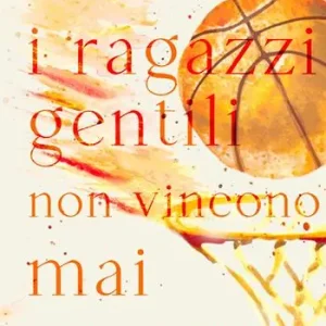 I ragazzi gentili non vincono mai. The boys. Vol. 2 Offerta Limitata