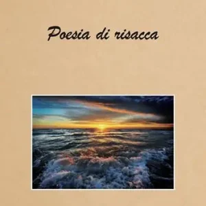 Compra Oggi Stesso Poesia di risacca