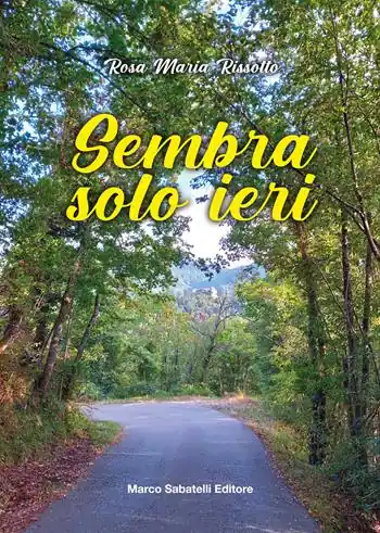 Sembra solo ieri. Ediz. integrale Compra Adesso