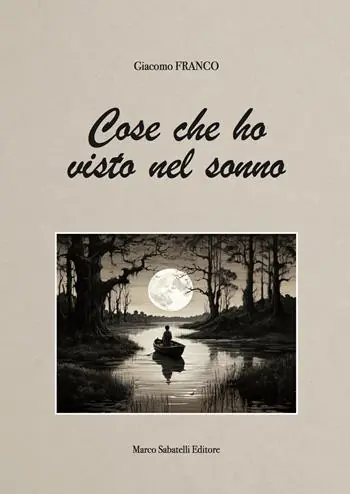 Popolare Cose che ho visto nel sonno