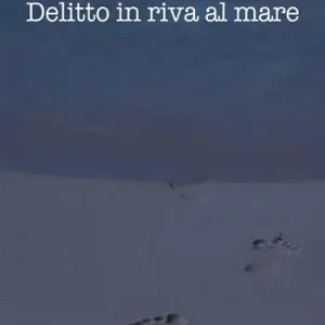 Compra Adesso Delitto in riva al mare