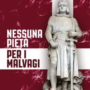 Promozione Nessuna pietà per i malvagi