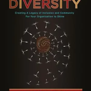 Offerta Nourished by diversity. Creating a legacy of inclusion and community for your organization to shine