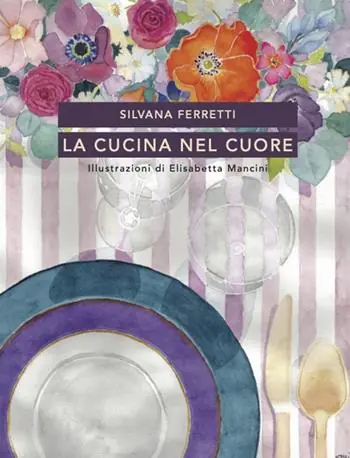 La cucina nel cuore. Nuova ediz. Prezzo Basso
