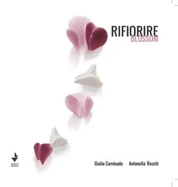 Nuovo Arrivo Rifiorire-Blossom. Catalogo della mostra (Bellagio, 20-31 luglio 2023). Ediz. illustrata
