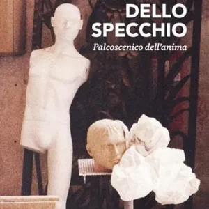 I monologhi dello specchio. Palcoscenico dell‘anima Spedizione Espresso