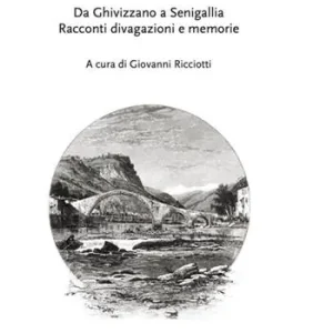 Acquista Ora Mario Puccini. Da Ghivizzano a Senigallia. Racconti divagazioni e memorie
