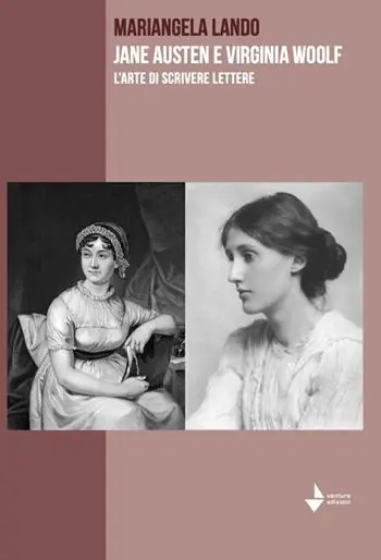 Jane Austen e Virgian Woolf. L‘arte di scrivere lettere Miglior Prezzo