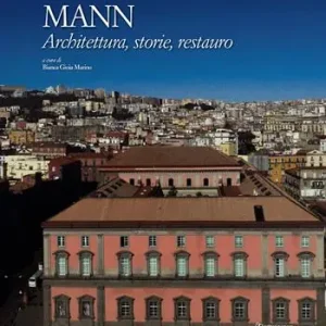 Promozione Esclusiva MANN. Architettura, storie, restauro