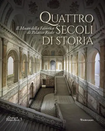 Quattro secoli di storia. Il Museo della Fabbrica di Palazzo Reale Promo Stagionale
