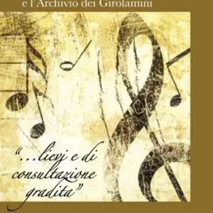 Salvatore Di Giacomo e l‘archivio dei Girolamini. Ediz. in facsimile Ultimissimo Modello