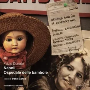 Napoli Ospedale delle Bambole. Ediz. illustrata Miglior Prezzo