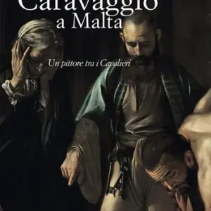 Prezzo Ridotto Caravaggio a Malta. Ediz. a colori