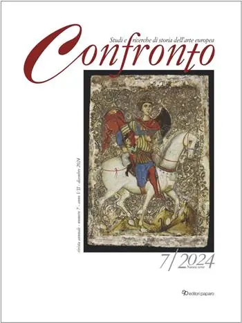 Confronto. Studi e ricerche di storia dell’arte europea (2024). Ediz. a colori. Vol. 7 Ultime Pezzi