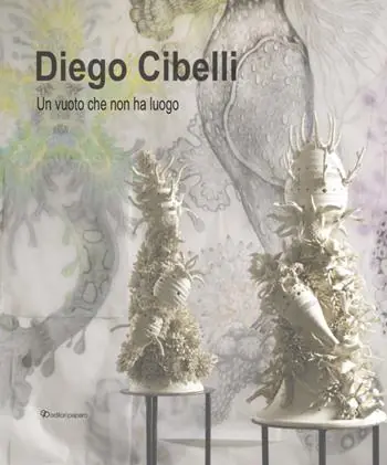 Diego Cibelli. Un vuoto che non ha luogo. Ediz. a colori Compra Oggi Stesso