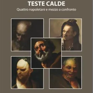 Esclusivo Teste calde. Quattro napoletani e mezzo a confronto
