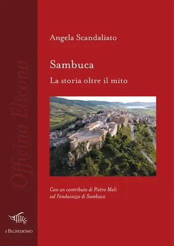 Non Perdere Sambuca. La storia oltre il mito