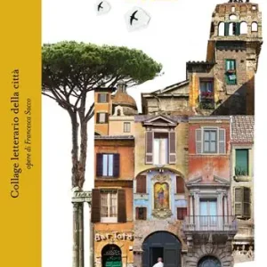 Roma. Collage letterario della città. Ediz. illustrata Promozione Esclusiva