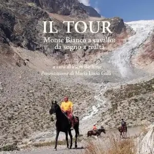 Spedizione Espresso Il tour. Monte Bianco a cavallo da sogno a realtà