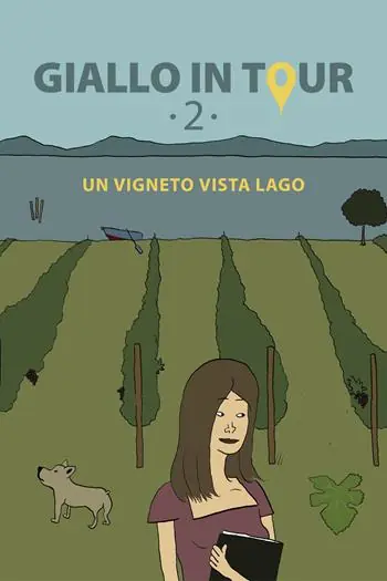 Giallo in tour. Vol. 2 Un vigneto vista lago Scelto Dai Clienti