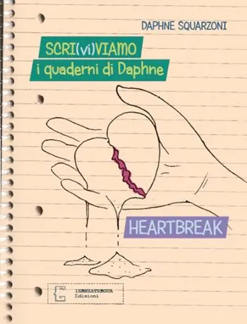 Vendita Finale Scri(vi)viamo. I quaderni di Daphne. Heartbreak