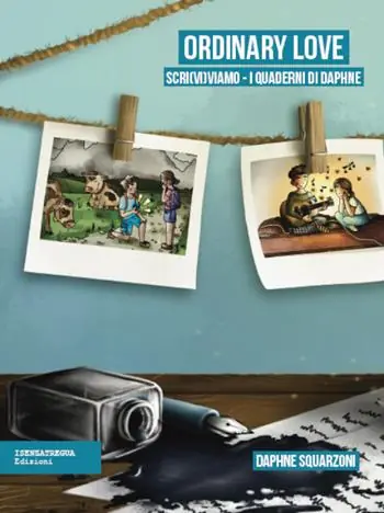 Ordinary Love. I quaderni di Daphne. Ediz. illustrata Compra Adesso