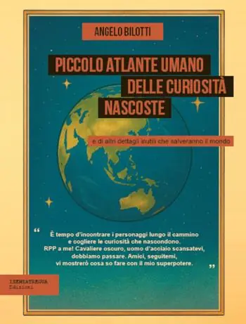 Saldi Piccolo atlante umano delle curiosità nascoste e di altri dettagli inutili che salveranno il mondo