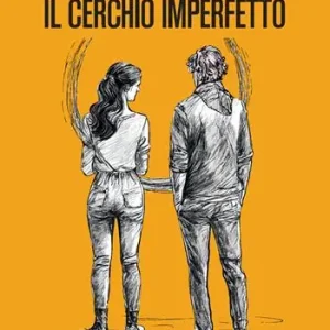 Il cerchio imperfetto Novità