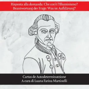 Risposta a sa dimanda ite est s‘illuminismu?. Ediz. italiana e tedesca Di Tendenza