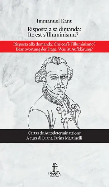 Risposta a sa dimanda ite est s‘illuminismu?. Ediz. italiana e tedesca Di Tendenza