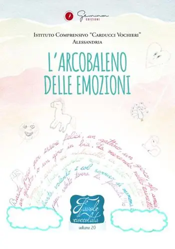 Professionale Favole di cioccolata. L’arcobaleno delle emozioni I. C. «Carducci Vochieri» Alessandria