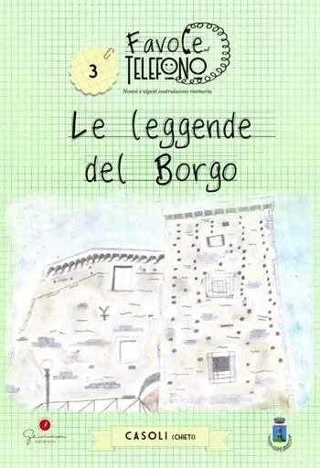 Favole al telefono nonni e nipoti costruiscono memoria, Casoli (Ch). Le leggende del borgo Pagamento Sicuro