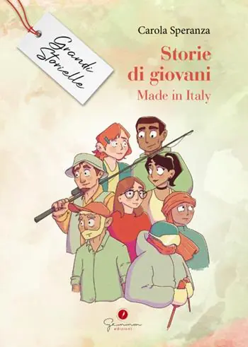 Storie di giovani. Made in Italy. Grandi storielle Economico