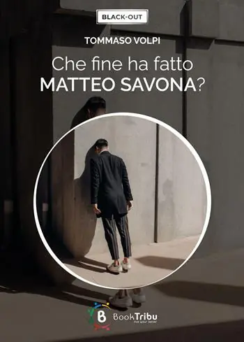 Che fine ha fatto Matteo Savona? Offerta Lampo