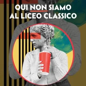 Qui non siamo al liceo classico Promozione