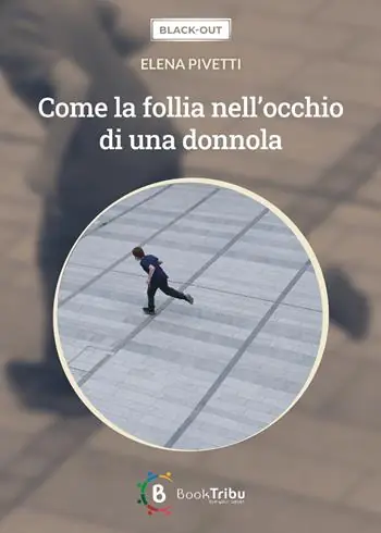 Novità Come la follia nell‘occhio di una donnola