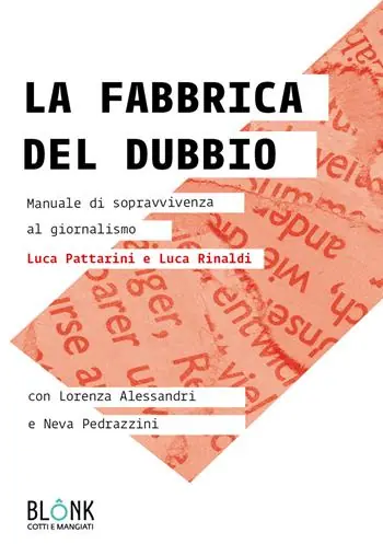 Compra Online La fabbrica del dubbio. Manuale di sopravvivenza al giornalismo