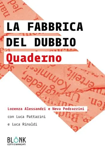 La fabbrica del dubbio. Quaderno Scelto Dai Clienti