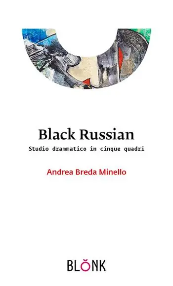 Black Russian. Studio drammatico in cinque quadri A Buon Prezzo